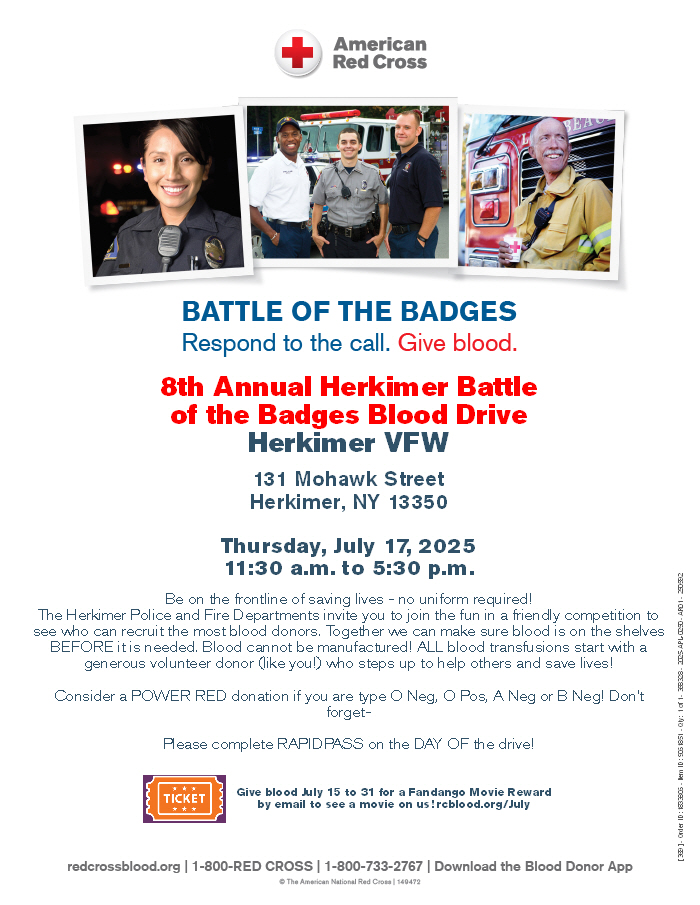 Battle of the Badges. 8th Annual Herkimer Battle of the Badges Blood Drive, Herkimer VFW, 131 Mohawk Street, Herkimer, NY 13350, Thursday, July 17, 2025, 11:30 a.m. to 5:30 p.m.